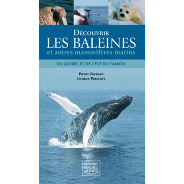 Éditions Michel Quintin - Découvrir les baleines