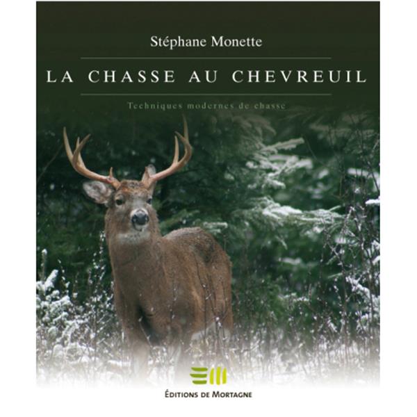 Éditions de Mortagne - La chasse au chevreuil