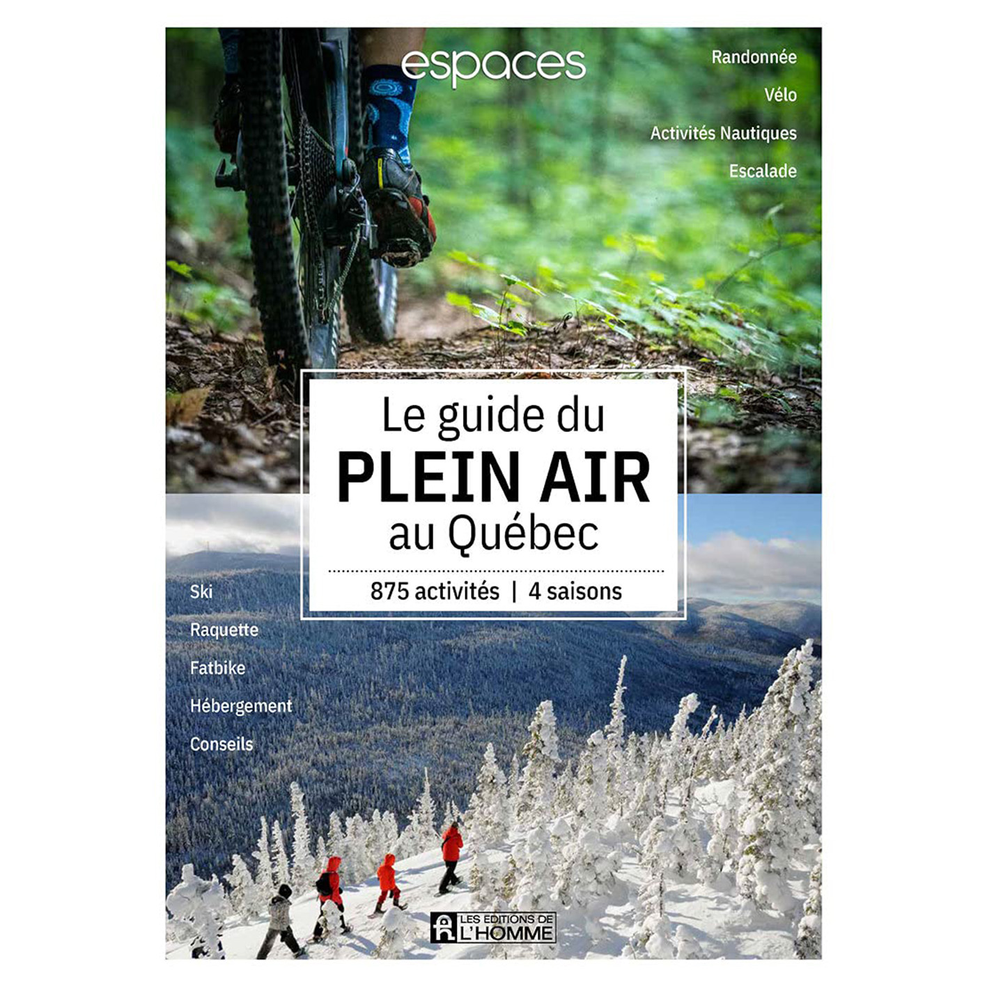 Les Éditions de l'Homme - Le guide du plein air au Québec