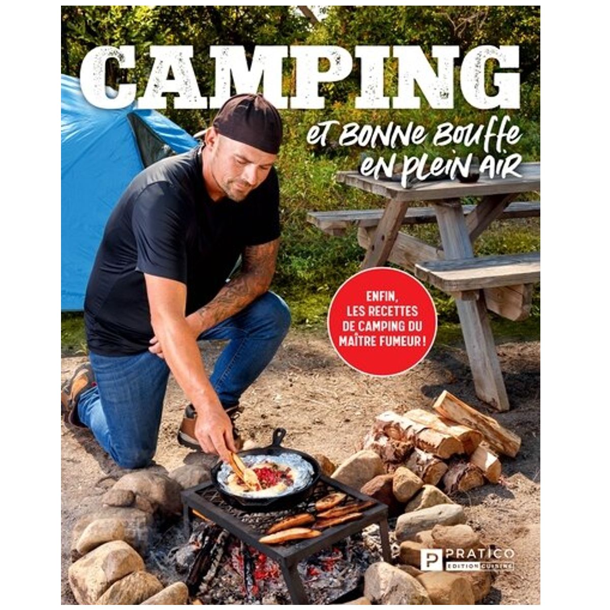 Pratico Éditions - Camping et Bonne Bouffe en Plein Air