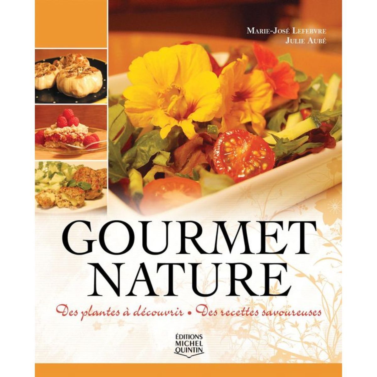 Michel Quintin - Gourmet Nature