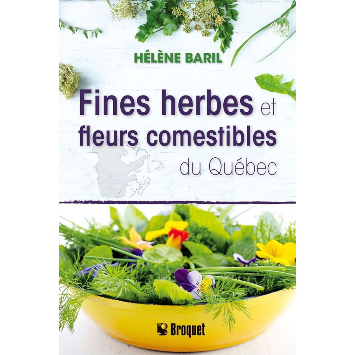 Broquet - Fines herbes et fleurs comestibles du Québec N. E.